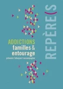 Addictions, familles et entourage
