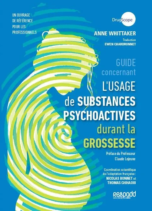 Usage de substances psychoactives durant la grossesse