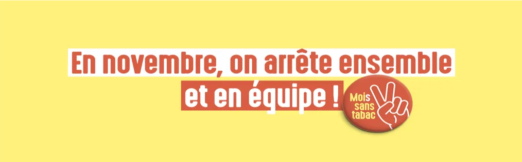 #MoisSansTabac - En novembre, on arrête ensemble et en équipe