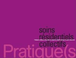 Soins résidentiels collectifs